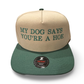 “My Dog Says You’re a Hoe”